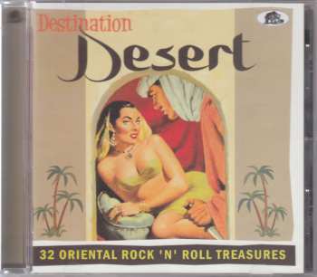 CD Various: Destination Desert (33 Oriental Rock 'N' Roll Treasures) 466135