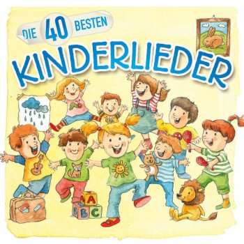 Album Various: Die 40 Besten Kinderlieder