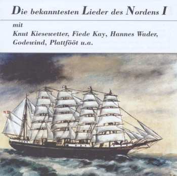 Album Various: Die Bekanntesten Lieder Des Nordens I