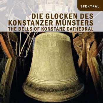 Album Various: Die Glocken Des Konstanzer Münsters