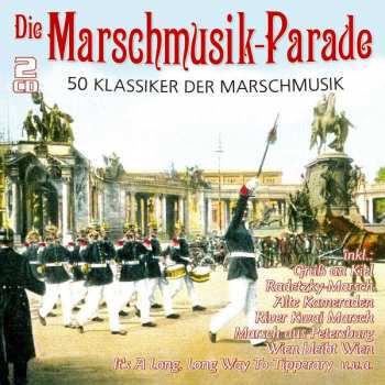 Various: Die Marschmusik-Parade