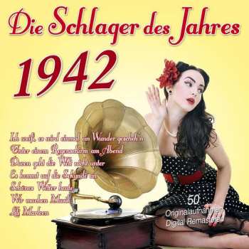 Various: Die Schlager Des Jahres 1942