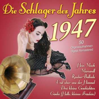 Various: Die Schlager Des Jahres 1947