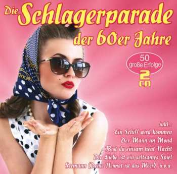 Album Various: Die Schlagerparade Der 60er Jahre