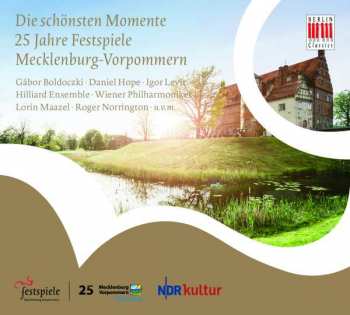 Album Various: Die Schönsten Momente 25 Jahre Festspiele Mecklenburg-Vorpommern
