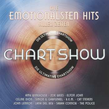 Album Various: Die Ultimative Chart Show - Die Emotionalsten Hits Aller Zeiten