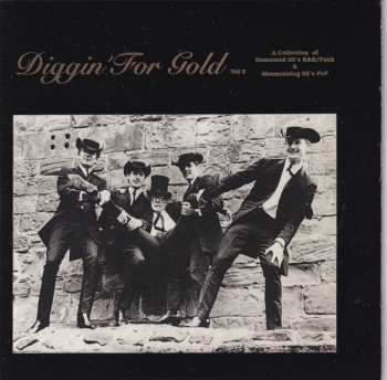 5CD/Box Set Various: Diggin' For Gold Volumes 1-5 (A Collection of Demented 60's R&B/Punk & Mesmerizing 60's Pop) 268495