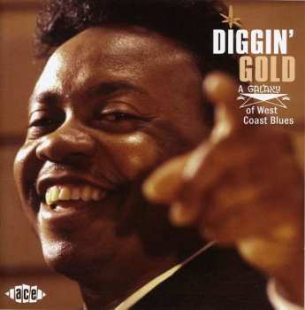 Album Various: Diggin' Gold: A Galaxy Of West Coast Blues