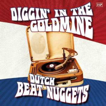 2LP Various: Diggin' In The Goldmine - Dutch Beat Nuggets DLX | LTD 412961