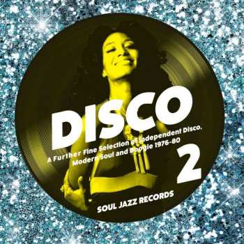 2LP Various: Disco 2 (A Further Fine Selection Of Independent Disco, Modern Soul & Boogie 1976-80) (Record B) 146026