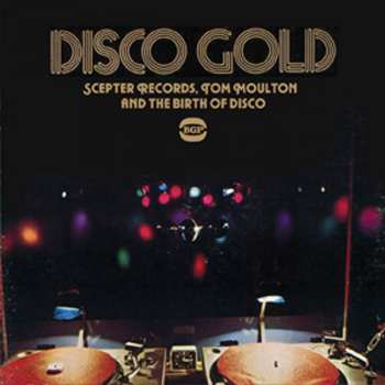 Album Various: Disco Gold (Scepter Records & The Birth Of Disco)