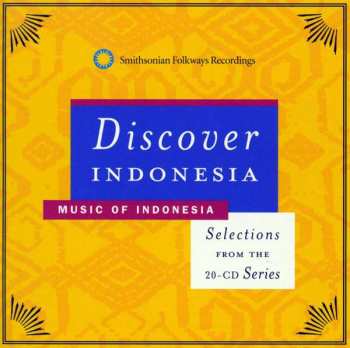 Album Various: Discover Indonesia: Music Of Indonesia