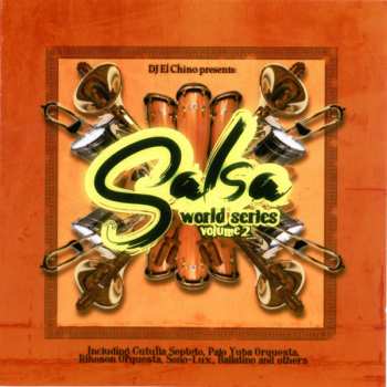 Album Various: DJ El Chino Presents Salsa World Series Volume 2
