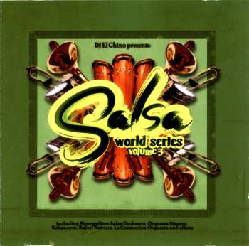 Album Various: DJ El Chino Presents: Salsa World Series Volume 3
