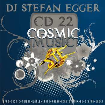 Various: Dj Stefan Egger: Cosmic-music 22