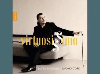 Various: Dmitry Sinkovsky - Virtuosissimo