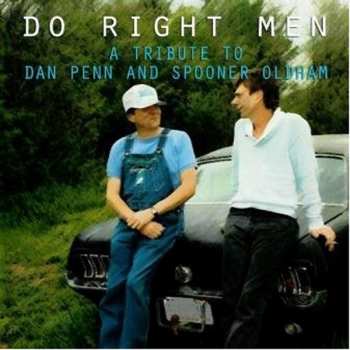Album Various: Do Right Men - A Tribute To Dan Penn And Spooner Oldham