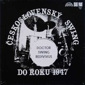 Various: Doctor Swing Redivivus (Československý Swing Do Roku 1947)