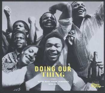 Album Various: Doing Our Thing - More Soul From Jamdown 1970-82
