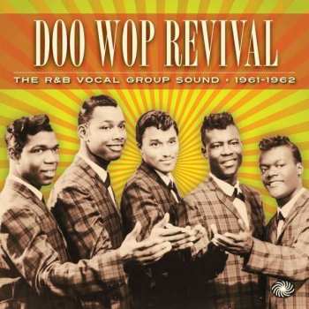 3CD Various: Doo Wop Revival  The R&B Vocal Group Sound - 1961-1962 524521