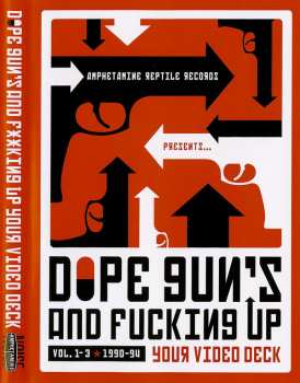 Album Various: Dope Gun's And Fucking Up Your Video Deck - Vol. 1-3 1990-94