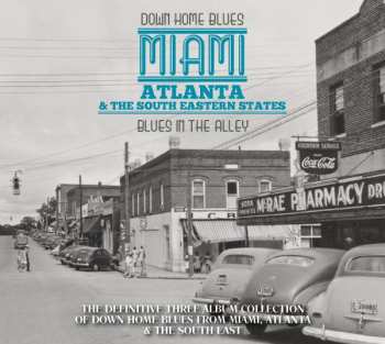 Album Various: Down Home Blues - Miami - Atlanta & The South Eastern States - Blues In The Alley