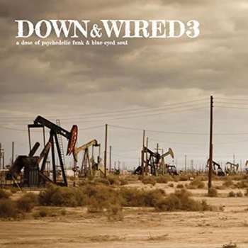 Various: Down & Wired 3