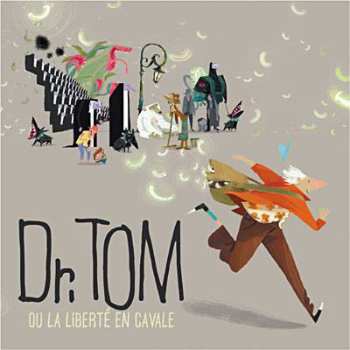 CD Various: Dr. Tom Ou La Liberté En Cavale 47217