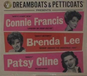 3CD Various: Dreamboats & Petticoats Presents... Connie Francis/ Brenda Lee/ Patsy Cline 532081
