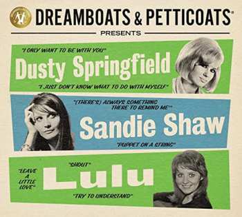 Album Various: Dreamboats & Petticoats Presents… Dusty Springfield/Sandie Shaw/Lulu