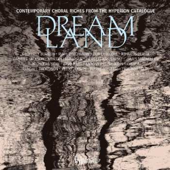 CD Various: Dreamland - Contemporary Choral Riches From The Hyperion Catalogue 400282