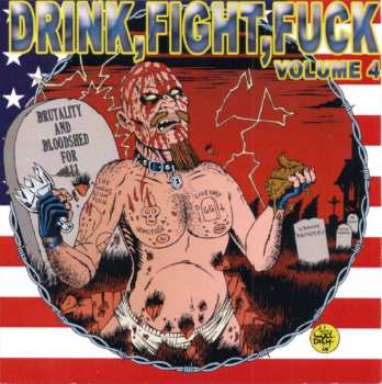 Album Various: Drink, Fight, Fuck.  Volume 4