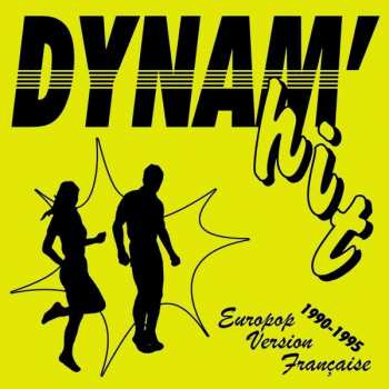 Various: Dynam'hit Europop Version Française 1990-1995