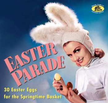 Album Various: Easter Parade (29 Easter Eggs For The Springtime Basket)