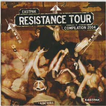 Album Various: Eastpak Resistance Tour Compilation 2004