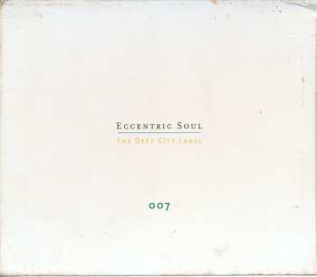CD Various: Eccentric Soul: The Deep City Label 457364