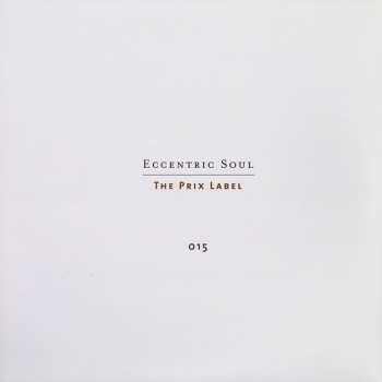 2LP Various: Eccentric Soul:  The Prix Label 88016