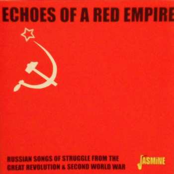 Various: Echoes Of A Red Empire