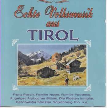 Album Various: Echte Volksmusik Aus Tirol