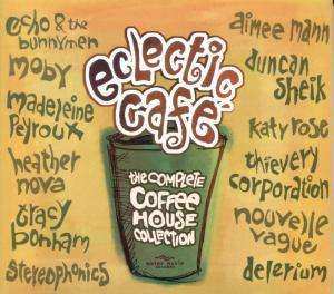 Album Various: Eclectic Café - The Complete Coffee House Collection