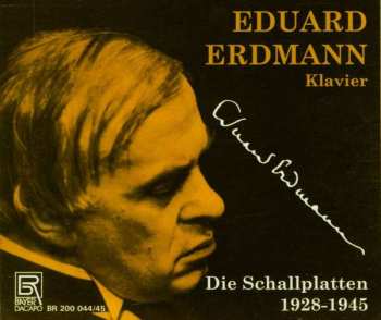 Various: Eduard Erdmann - Aufnahmen 1928-1945