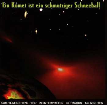 Album Various: Ein Komet Ist Ein Schmutziger Schneeball