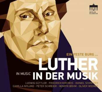 Album Various: Eine Feste Burg ... (Luther In Der Musik)