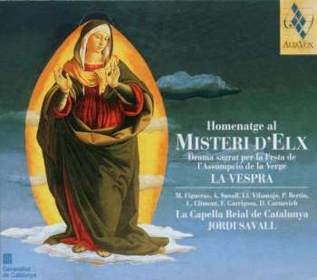 CD Montserrat Figueras: Homenatge Al Misteri D'Elx • La Vespra (Drama Sagrat Per La Festa De L'Assumpció De La Verge) 450105