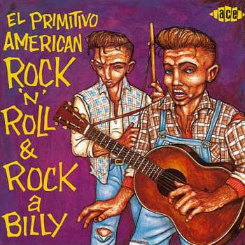 Album Various: El Primitivo American Rock'N'Roll & Rockabilly