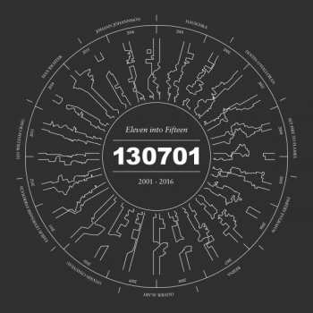 Album Various: Eleven Into Fifteen 2001 - 2016 (A 130701 Compilation)