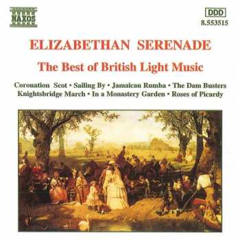 Various: Elizabethan Serenade (The Best Of British Light Music)