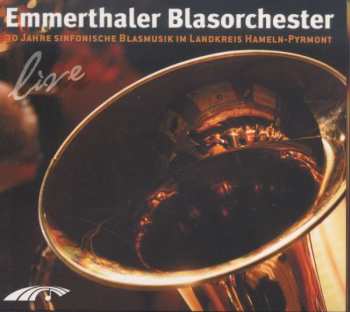 Album Various: Emmerthaler Blasorchester Live