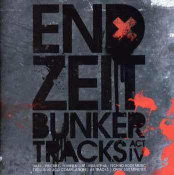 Album Various: Endzeit Bunkertracks [Act - IV]
