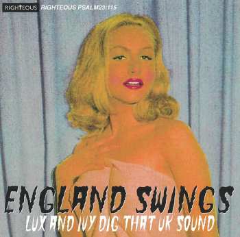 Various: England Swings (Lux And Ivy Dig That UK Sound)